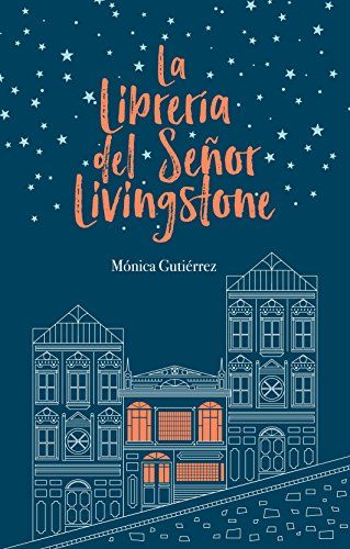 La librería del señor Livingston – Mónica Gutiérrez
