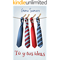 Tú y tus ideas de Gema Samaro 1