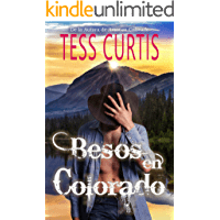 Besos en Colorado de Tess Curtis