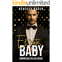 El bote, baby: Sorpresas en Las Vegas de Rebecca Baker 1