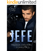 Jefe: Trilogía completa "Héctor" de Hugo Sanz 2