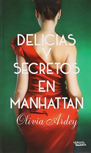 Delicias Y Secretos En Manhattan (ROMANTICA) 1