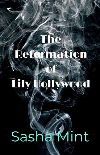 The Reformation of Lily Hollywood (English Edition) 1