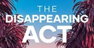 The Disappearing Act: The gripping new psychological thriller from the bestselling author of Something in the Water (English Edition) 7