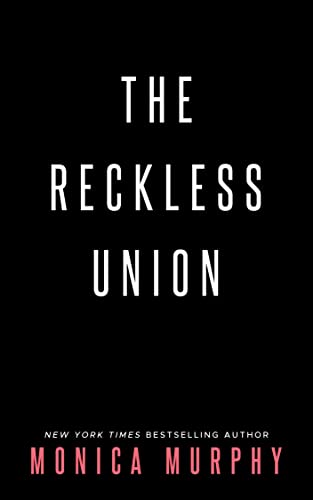 The Reckless Union (Wedded Bliss Book 3) (English Edition)