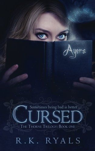 Cursed: Volume 1 (The Thorne Trilogy) 1