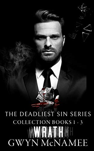 The Deadliest Sin Series Collection Books 1-3: Wrath (A Dark Mafia Romance Collection) (The Deadliest Sin Series Collections Book 1) (English Edition) 1