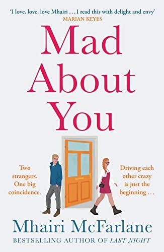Mad about You: The biggest romcom of 2022: heart-warming, laugh-out loud funny and wonderfully romantic 1