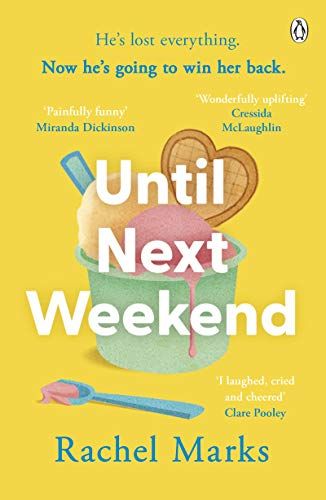Until Next Weekend: The unforgettable and feel-good new novel that will make you laugh and cry (English Edition) 1