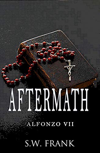 Aftermath (Alfonzo Series Book 7) (English Edition) 1