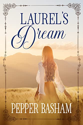 My Heart Belongs in the Blue Ridge - Laurel's Dream (English Edition) 1