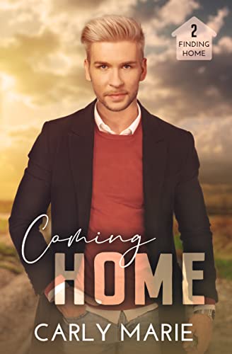 Coming Home: An MM Demisexual Romance (Finding Home Book 2) (English Edition) 1