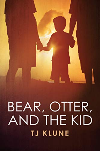 Bear, Otter and the Kid (Bear, Otter and the Kid Chronicles Book 1) (English Edition) 1