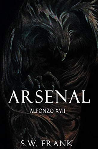 Arsenal (Alfonzo Series Book 17) (English Edition) 1