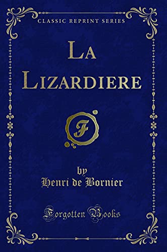 La Lizardiere (Classic Reprint) 1