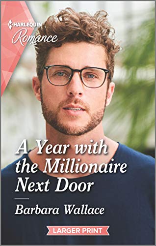 A Year with the Millionaire Next Door (Harlequin Romance) 1