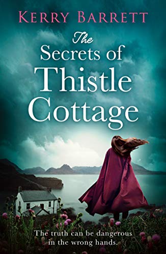 The Secrets of Thistle Cottage: A gripping and emotional historical novel for 2021 (English Edition) 1