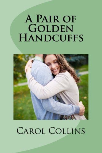 A Pair of Golden Handcuffs