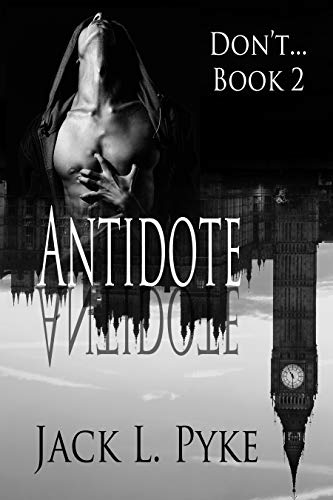 Antidote (Don’t. Book 2) (English Edition)
