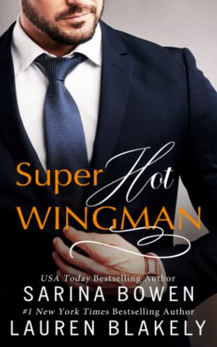 Super Hot Wingman: A prequel novella to The Best Men 1