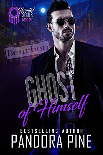 Ghost of Himself (Haunted Souls Book 1) (English Edition) 1