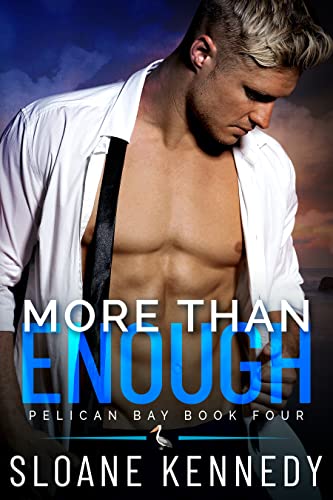 More Than Enough (Pelican Bay, Book 4) (English Edition) 1