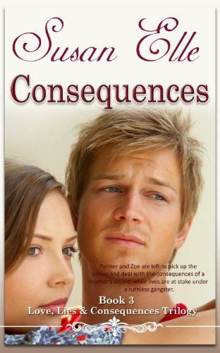 Consequences (Love, Lies & Consequences Trilogy Book 3) (English Edition)