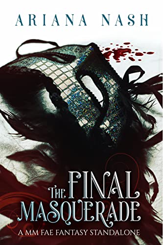 The Final Masquerade: An MM Fae Fantasy Standalone (English Edition) 1