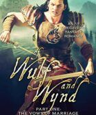 Of Wulf and Wynd, Part 1: An F/F Omegaverse Fantasy Romance (The Kingdoms Of Gyldren Book 2) (English Edition) 1