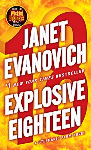 Explosive Eighteen: A Stephanie Plum Novel (English Edition)
