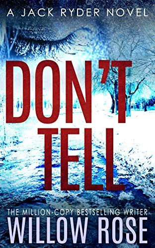 DON’T TELL (Jack Ryder Book 7) (English Edition)