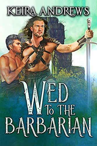 Wed to the Barbarian (Barbarian Duet Book 1) (English Edition) 1