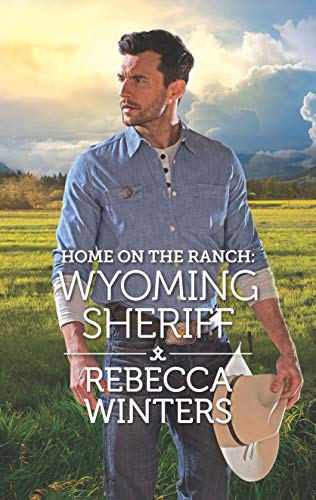 Home on the Ranch: Wyoming Sheriff (Home on the Ranch: Wind River Cowboys) 1
