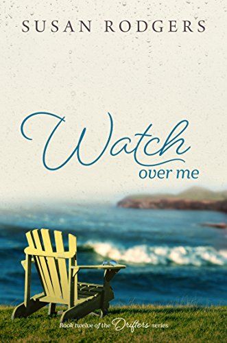 Watch Over Me: Drifters, Book Twelve (English Edition)