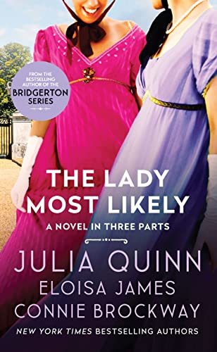 The Lady Most Likely...: A Novel in Three Parts (Lady Most. Book 1) (English Edition) 1