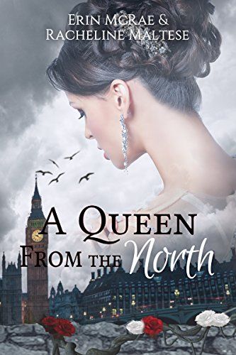 A Queen from the North: A Royal Roses Book (English Edition)