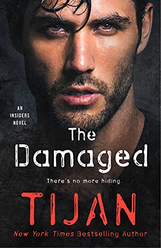 The Damaged: An Insiders Novel (English Edition)