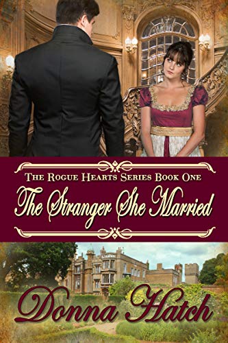 The Stranger She Married: A Clean and Wholesome Regency Historical Romance (Rogue Hearts Series Book 1) (English Edition) 1