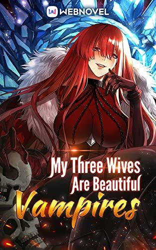 My Three Wives Are Beautiful Vampires: Book 2 (English Edition)