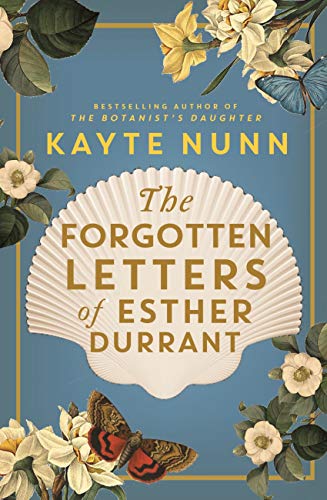 The Forgotten Letters of Esther Durrant: The new gripping and heartbreaking historical novel from the bestselling author of The Botanist's Daughter (English Edition) 1