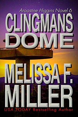 Clingmans Dome (An Aroostine Higgins Novel Book 6) (English Edition)
