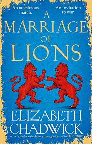 A Marriage of Lions: An auspicious match. An invitation to war. (English Edition) 1