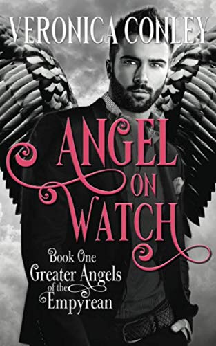 Angel On Watch (The Greater Angels of the Empyrean) 1