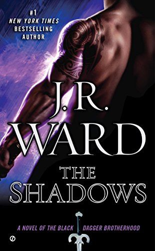 The Shadows (Black Dagger Brotherhood, Book 13) 1