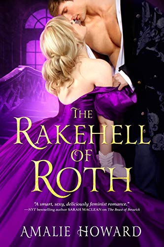 The Rakehell of Roth (The Regency Rogues Book 2) (English Edition)