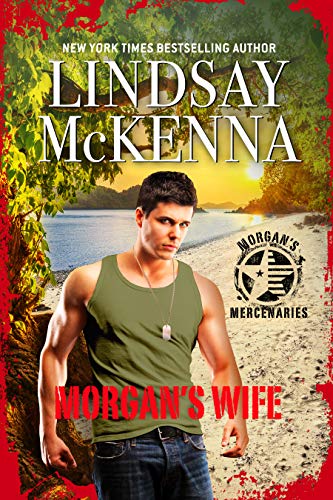 Morgan's Wife: Love & Danger, Book 6 (Morgan Mercenaries) (English Edition) 1