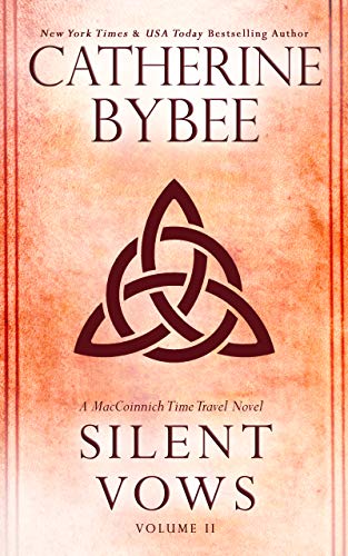 Silent Vows (MacCoinnich Time Travels Book 2) (English Edition)