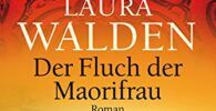 Der Fluch der Maorifrau: Roman (German Edition) 9