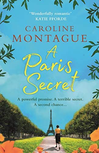 A Paris Secret: A heartbreaking historical novel of love, secrets and family (English Edition) 1