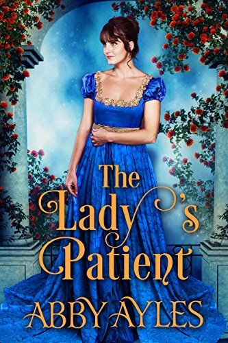 The Lady's Patient: A Historical Regency Romance Book (English Edition) 1